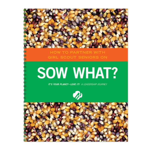 Senior Sow What? Leader's Guide & Journey Book Set