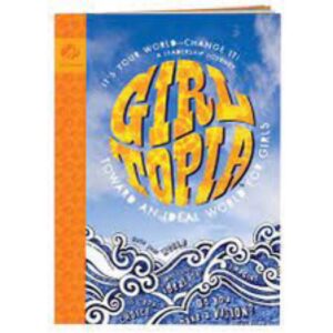 GIRLtopia: Toward an Ideal World for Girls