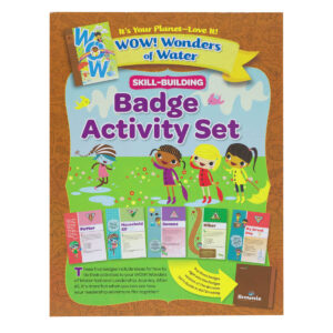 Brownie It's Your Planet Badge Activity Set - WOW! Wonders of Waters
